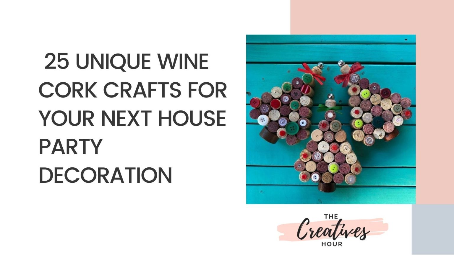 25 Wine Cork Crafts For Your Next House Party   Wine Cork Crafts 2 1536x864 