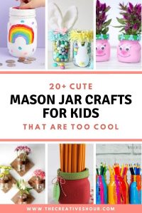 20+ Cute Mason Jar Crafts for Kids That Are Too Cool