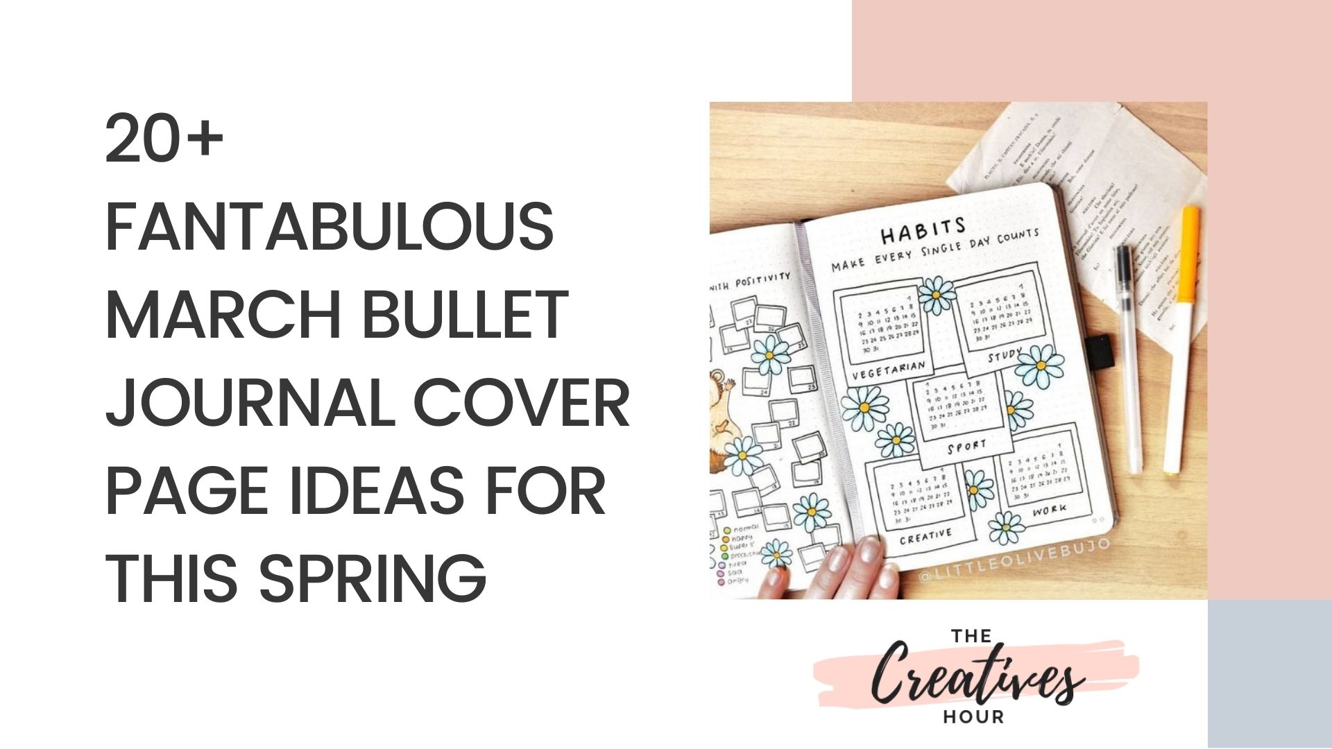 20+ March Bullet Journal Ideas To Get Creative This Spring