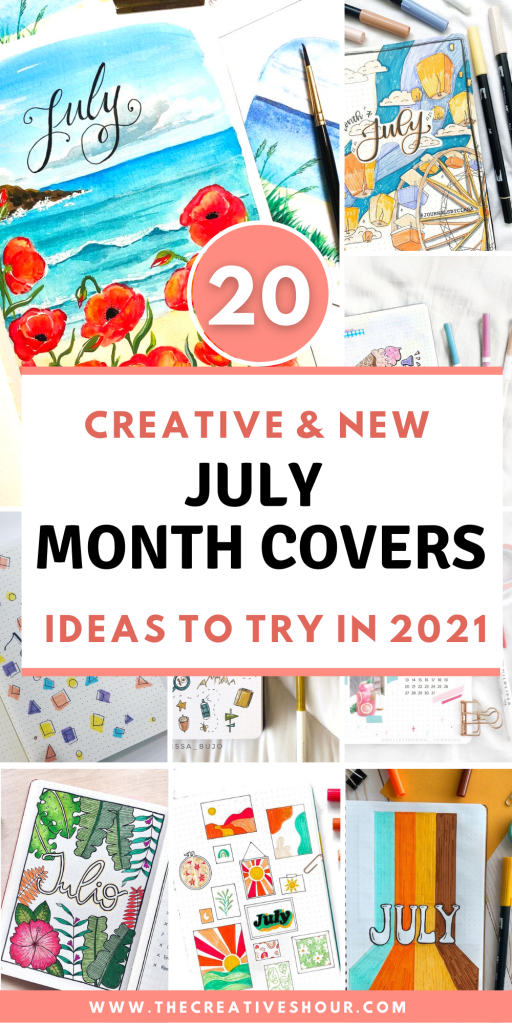 20+ New and Best July Month Covers for 2021 Bullet Journal