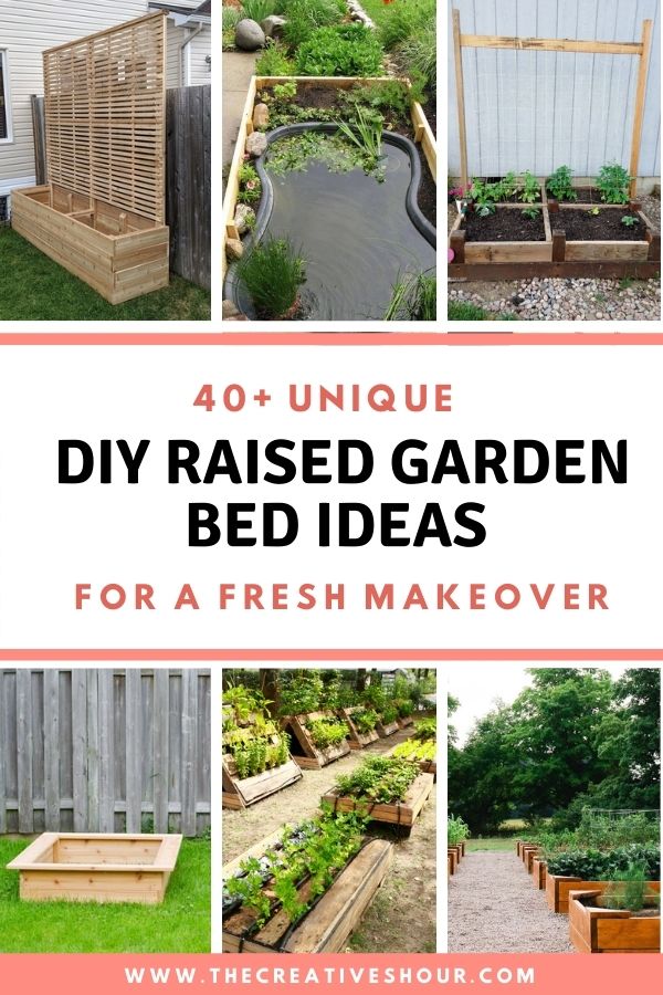 40+ Unique DIY Raised Garden Bed Ideas