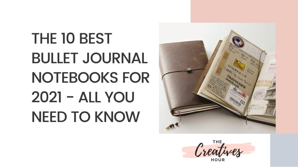 10 Best Bullet Journal Notebooks 2024 All You Need To Know